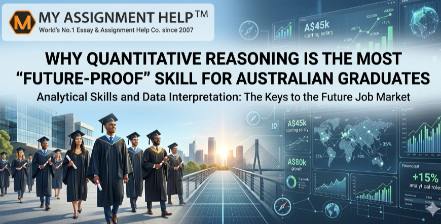 Why Quantitative Reasoning is the Most "Future-Proof" Skill for Australian Graduates