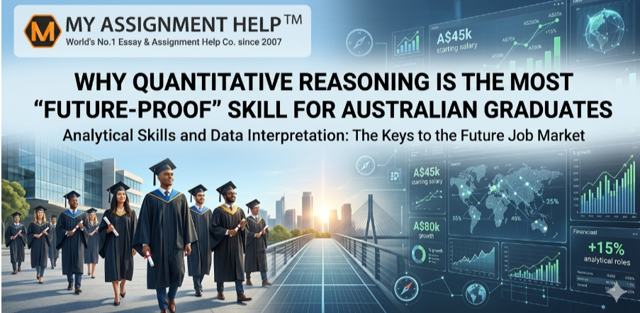 Why Quantitative Reasoning is the Most "Future-Proof" Skill for Australian Graduates